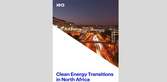 Clean Energy Transitions in North Africa (IEA report)