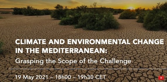 Dialogue ＂Climate and Environmental Change in the Mediterranean: Grasping the Scope of the Challenge＂, 19 May 2021